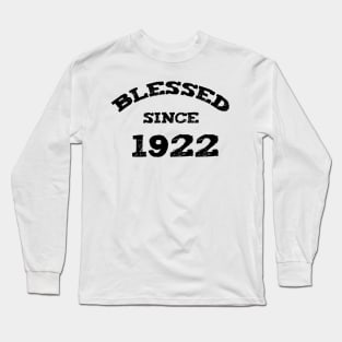 Blessed Since 1922 Cool Blessed Christian Birthday Long Sleeve T-Shirt